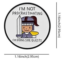 Sarcastic Enamel Lapel Pins – Procrastinators, Work Shy & Proudly Moody